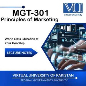 MGT301 Principles of Marketing