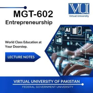 MGT602 Entrepreneurship